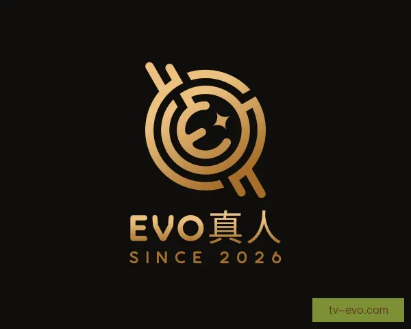 知道EVO真人